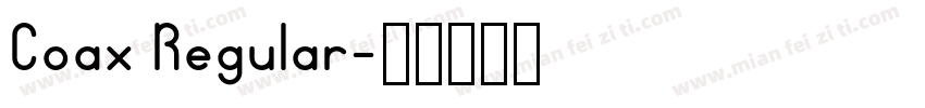 Coax Regular字体转换
